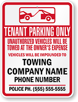 Custom Tenant Parking Only, Unauthorized Vehicles Towed Sign (California)