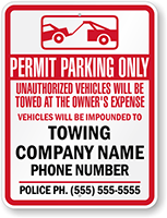 Custom Permit Parking Only, Unauthorized Vehicles Towed Sign (California)