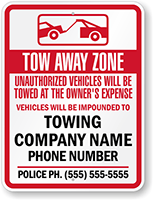 Custom Tow Away Zone, Unauthorized Vehicles Towed Sign (California)