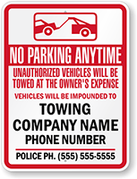 Custom Tow Away, Unauthorized Vehicles Towed Sign (California)