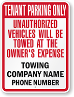 Custom Tenant Parking Only, Unauthorized Vehicles Towed Sign