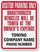 Custom Visitor Parking Only, Unauthorized Vehicles Towed Sign
