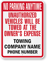 Custom No Parking, Unauthorized Vehicles Towed Sign