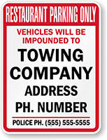 Custom Restaurant Parking Only Tow Away Sign