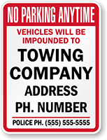 Custom No Parking Anytime Tow Away Sign