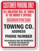 Custom Customer Parking Only, Violators Towed Sign