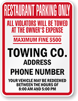 Custom Restaurant Parking Only, Violators Towed Sign
