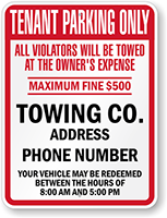 Custom Tenant Parking Only, Violators Towed Sign