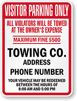 Custom Visitor Parking Only, Violators Towed Sign