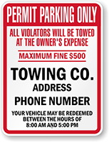 Custom Permit Parking Only, Violators Towed Sign
