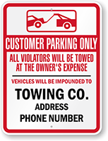 Custom Tow Away Customer Parking Only Sign