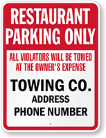 Custom Tow Away Restaurant Parking Only Sign