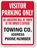 Custom Tow Away Visitor Parking Only Sign