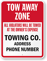 Custom Tow Away Zone Sign