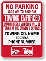 Custom Time Limit Parking, Towing Enforced Sign