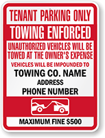 Customized Tenant Parking Only, Unauthorized Vehicles Towed Sign