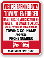 Customized Visitor Parking Only, Unauthorized Vehicles Towed Sign