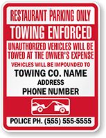 Custom Restaurant Parking Only, Towing Enforced Sign