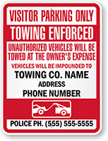 Custom Visitor Parking Only, Towing Enforced Sign