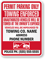 Custom Permit Parking Only, Towing Enforced Sign