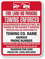 Fire Lane No Parking, Custom Tow Away Sign