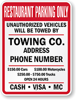 Custom Restaurant Parking Only, Unauthorized Vehicles Towed Sign