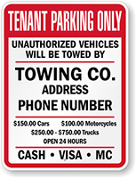 Custom Tenant Parking Only, Unauthorized Vehicles Towed Sign