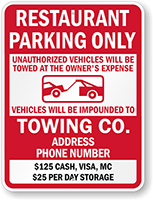 Restaurant Parking Only, Unauthorized Vehicles Towed Custom Sign