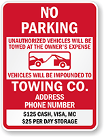 Fire Lane No Parking, Unauthorized Vehicles Towed Custom Sign