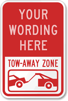 [Custom text] Tow Away Zone Symbol Sign