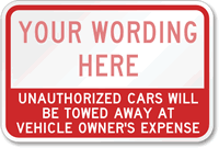 [Custom text] Unauthorized Vehicles Towed (red) Sign