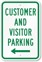 Customer And Visitor Parking With Left Arrow Sign