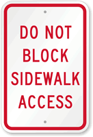 Do Not Block Sidewalk Access Sign