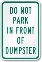 Do Not Park Dumpster Sign