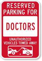 Reserved Parking For Doctors Sign