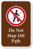 Do Not Step Off Path Campground Sign