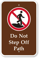 Do Not Step Off Path  Campground Sign