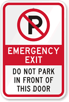Emergency Exit, Do Not Park In Front Sign