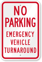No Parking Emergency Vehicle Turnaround Sign