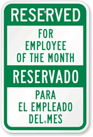 Bilingual Reserved For Employee Of The Month Sign
