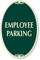 EMPLOYEE PARKING Sign