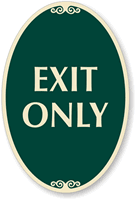 EXIT ONLY Sign