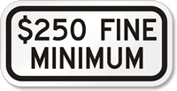 $250 Fine Minimum Sign