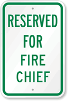RESERVED FOR FIRE CHIEF Sign