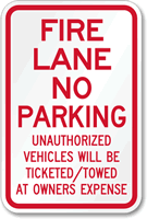 Fire Lane Unauthorized Vehicles Towed Sign