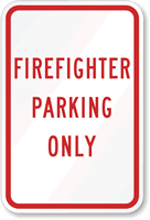 FIREFIGHTER PARKING ONLY Sign