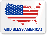 God Bless America! Patriotic Sign