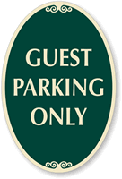 GUEST PARKING ONLY Sign