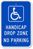 Handicap Drop Zone No Parking Sign (with Graphic)