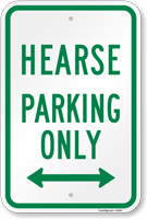 Hearse Parking Only Sign with Arrow